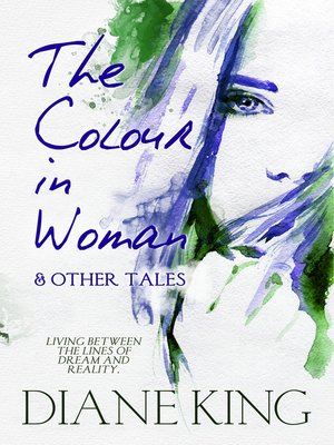 cover image of The Colour in Woman and Other Tales